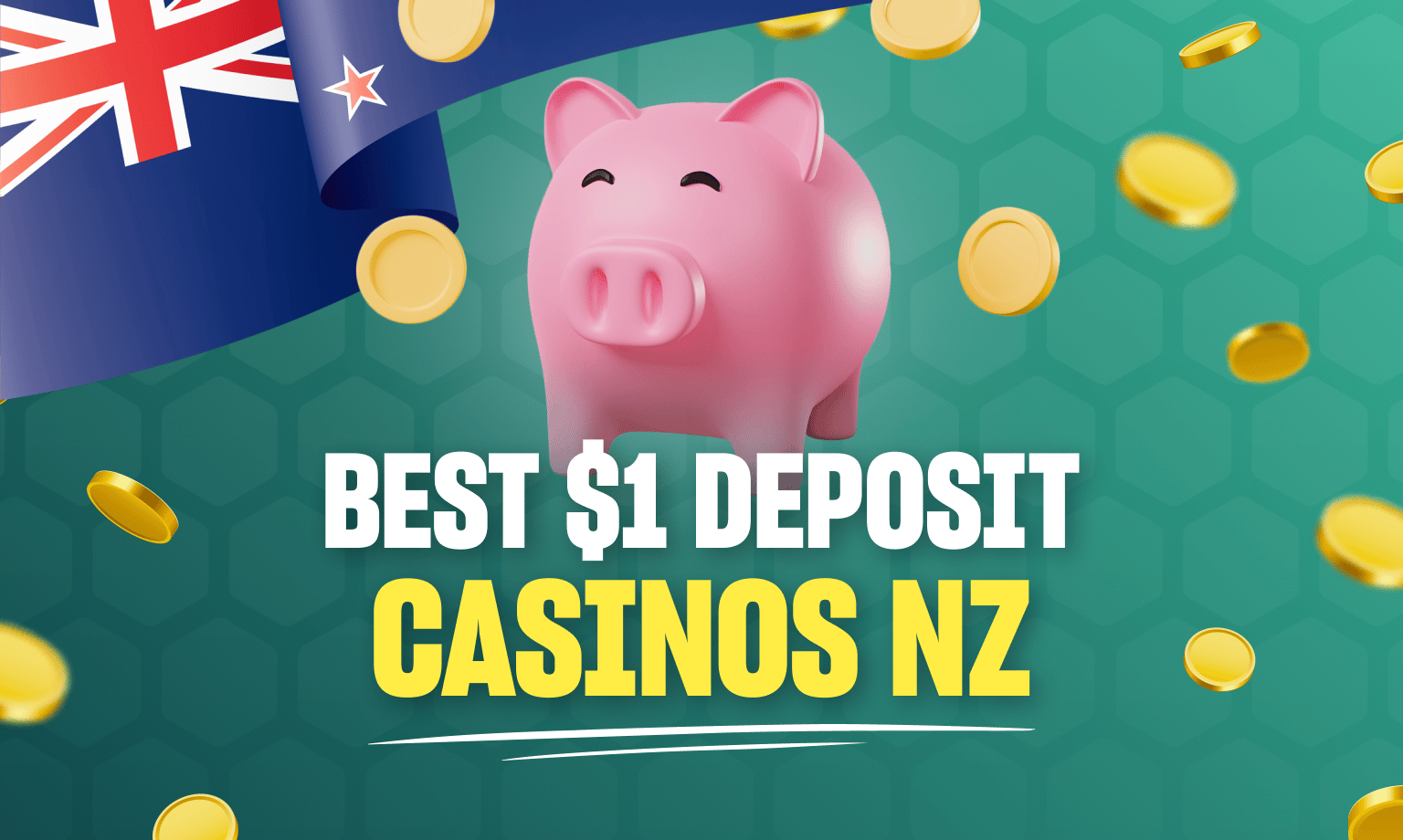 Best $1 Deposit Casinos NZ