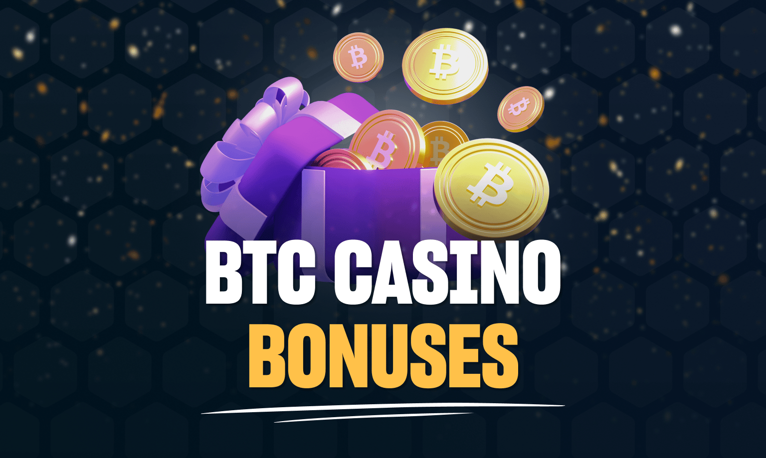 Bitcoin Casino Bonuses