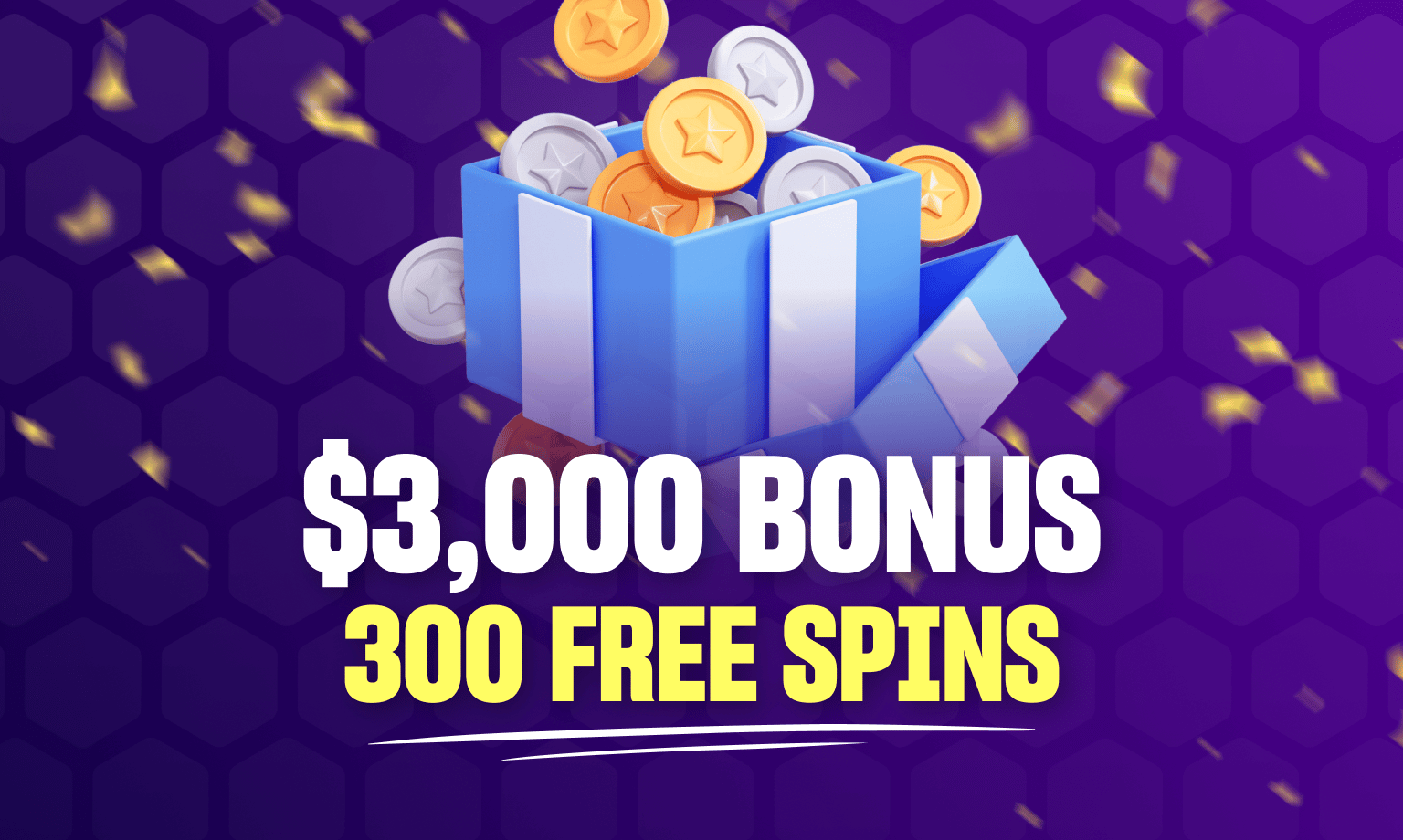 big boost $3,000 bonus + 300 free spins