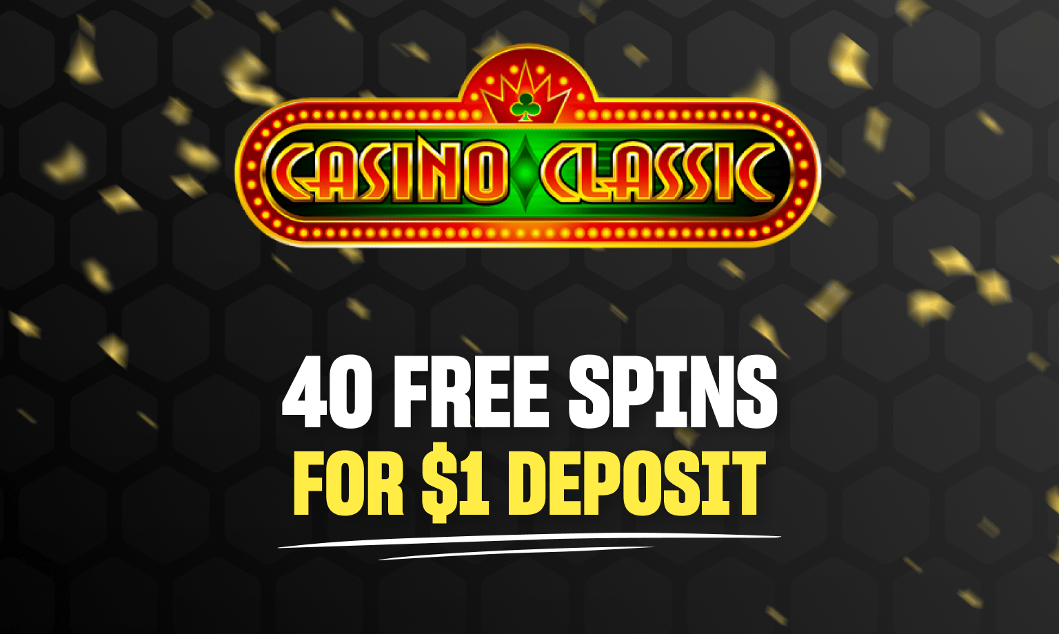 Casino Classic $1 Bonus