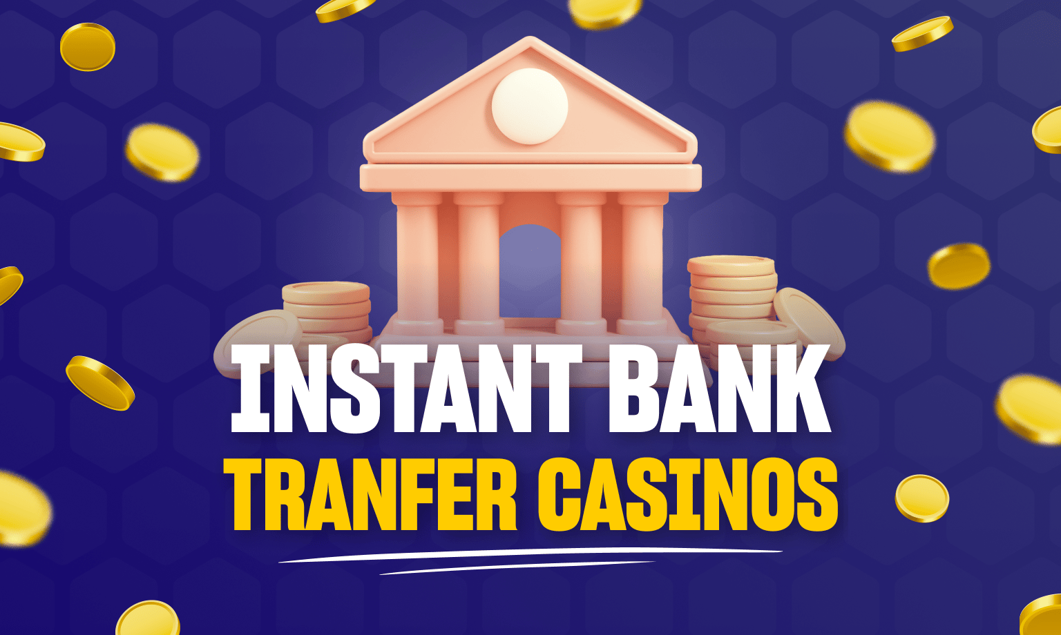 insant bank transfer casino