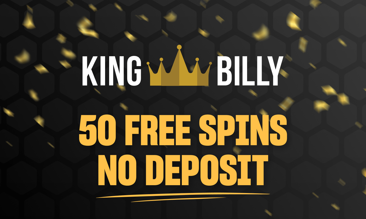 get 50 no deposit free spins at king billy