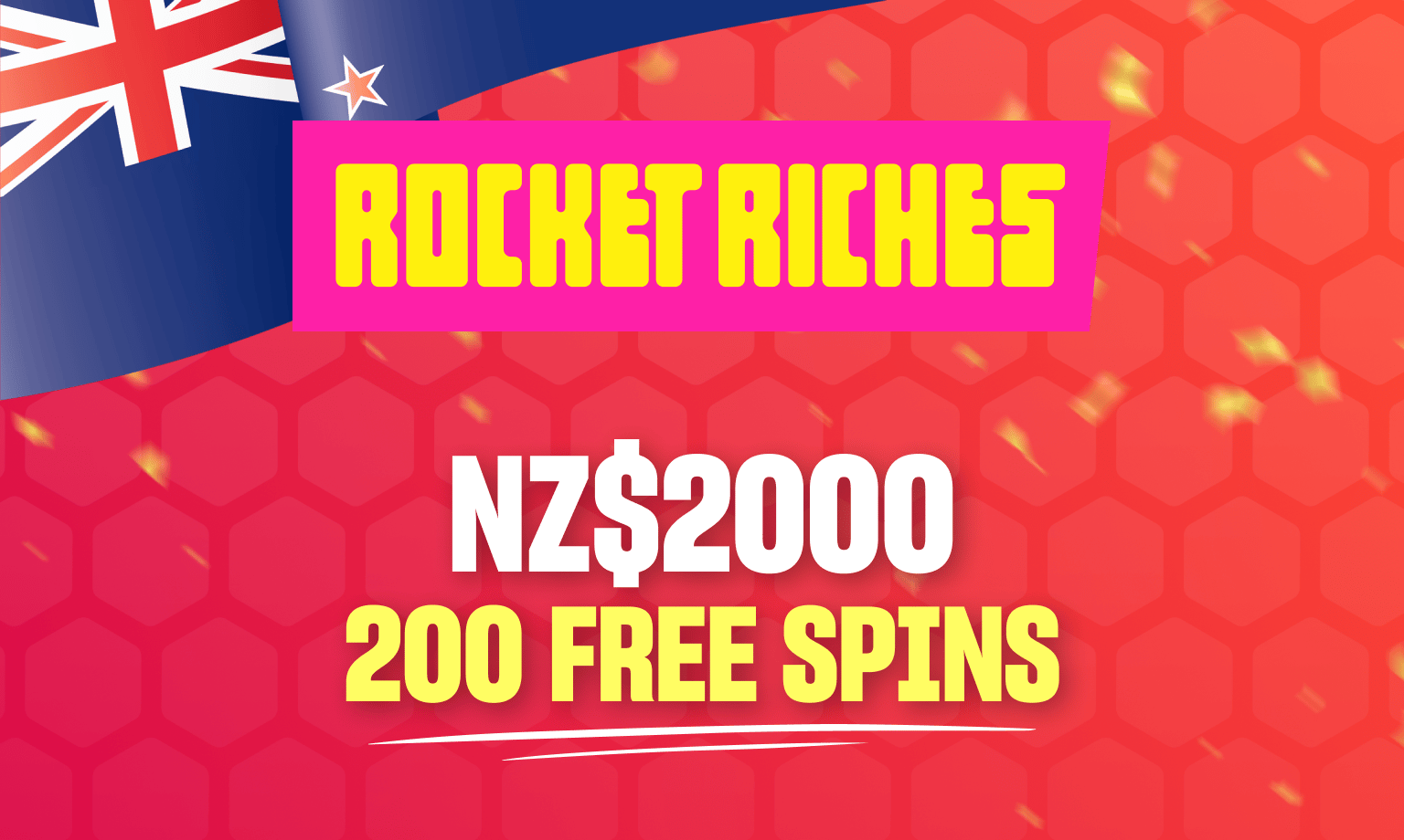 rocket riches $2000 + 200 free spins