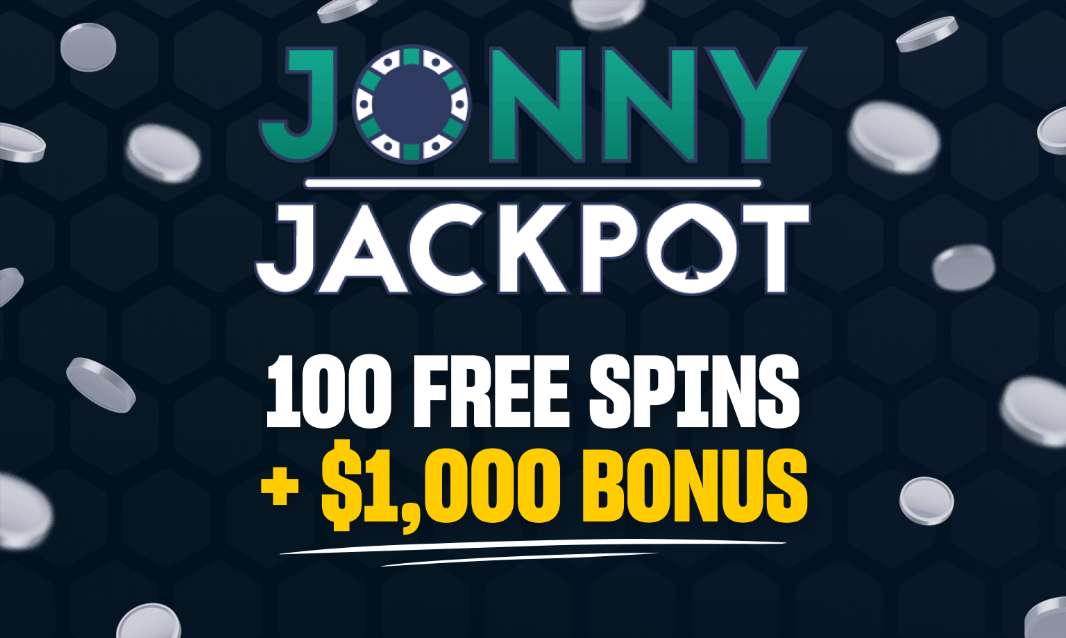 jonny jackpot 100 free spins + $1,000 bonus