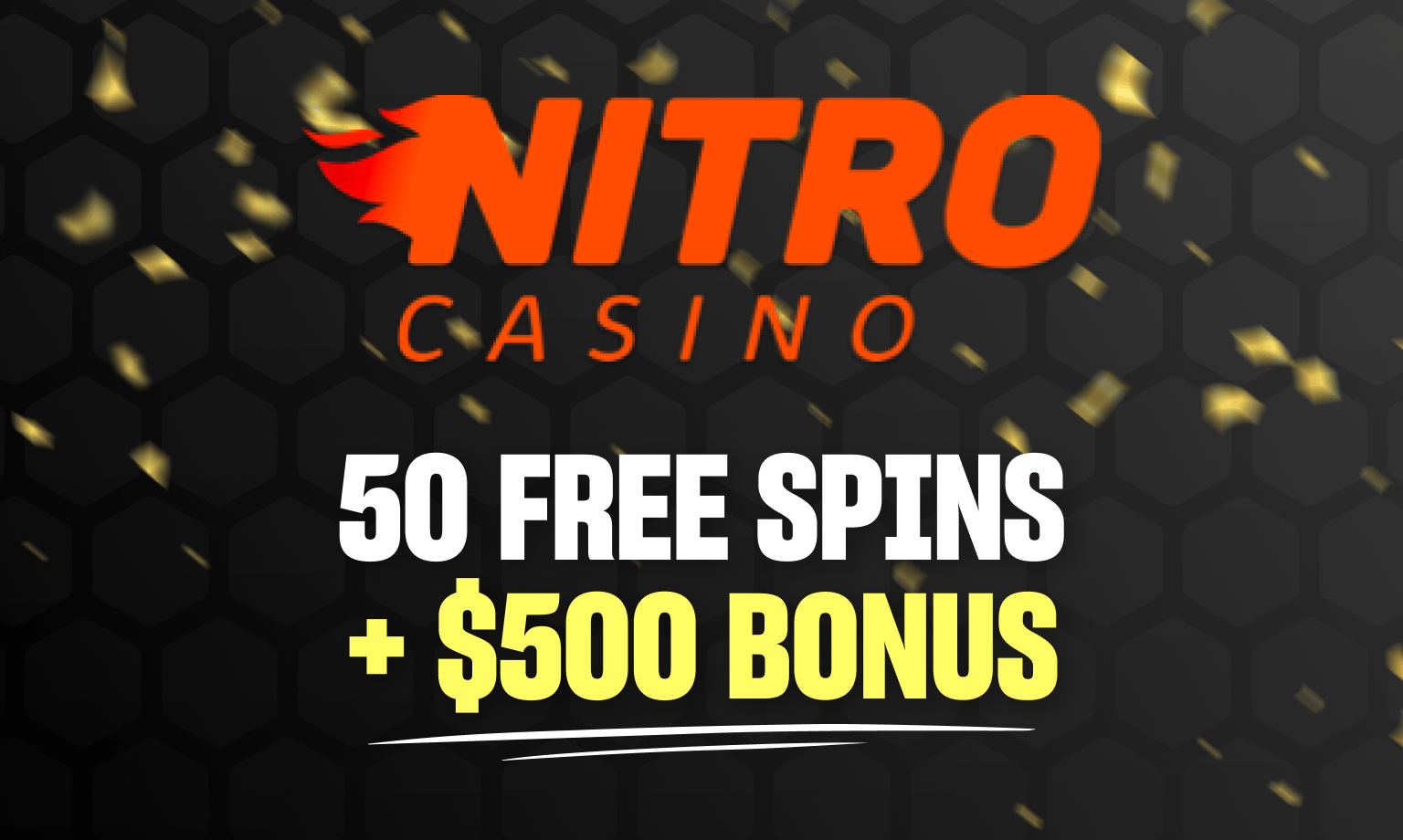 nitro casino 50 free spins + $500 bonus