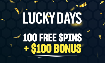 lucky days 100 free spins + $100 bonus
