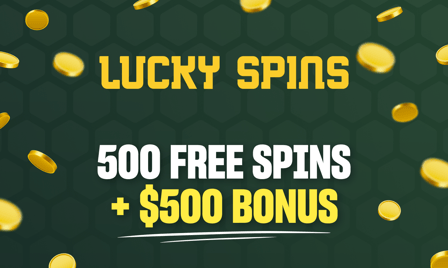 lucky spins 500 free spins + $500 bonus
