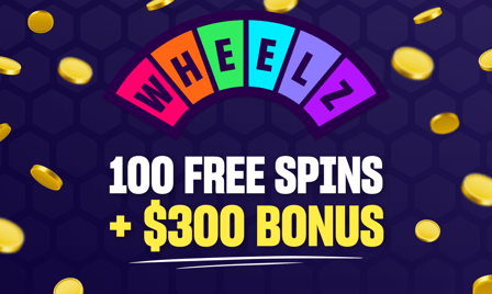 wheelz 100 free spins + $300 bonus