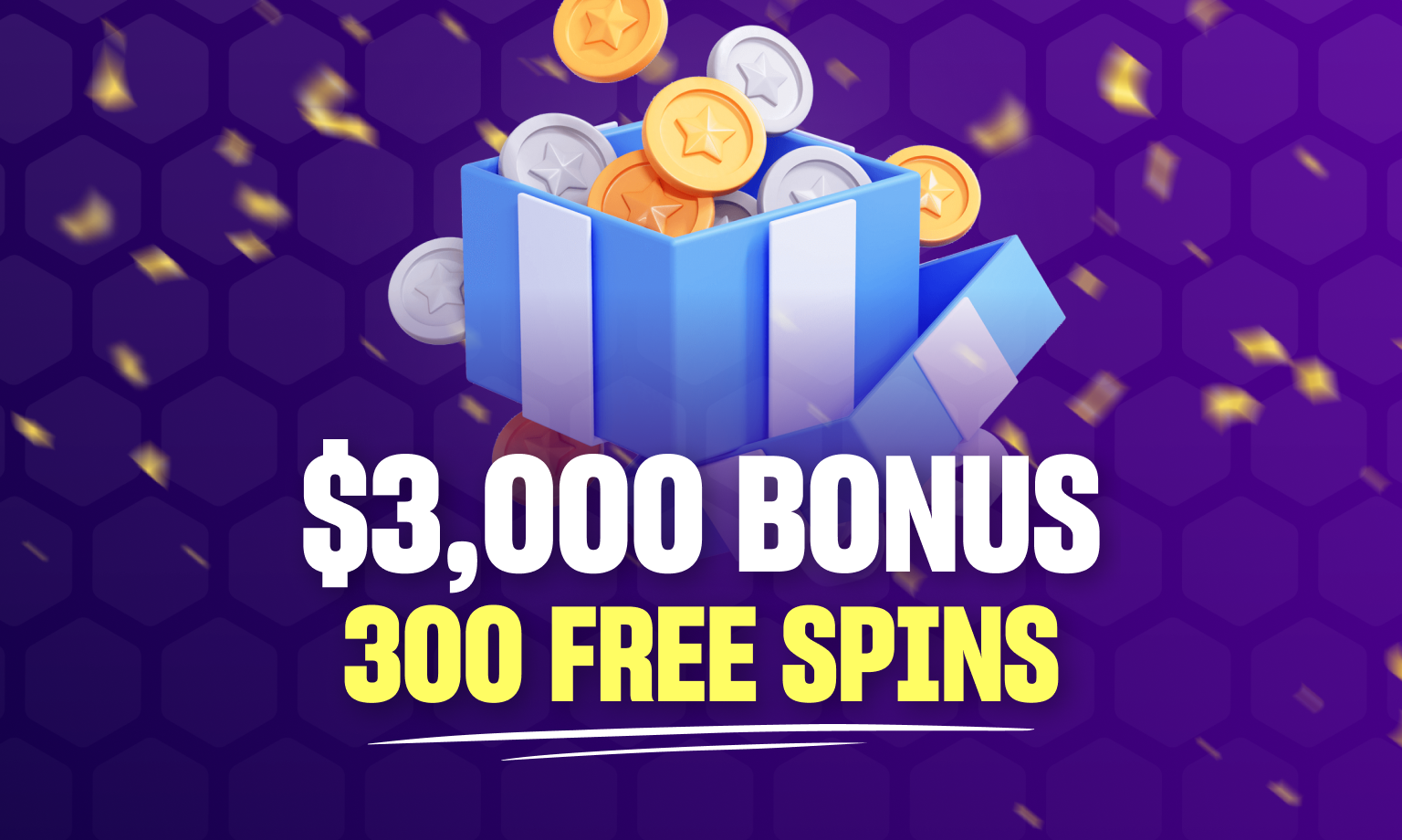 big boost $3,000 bonus + 300 free spins